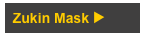  Zukin Mask ▶︎
