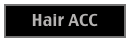 Hair ACC