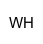 WH