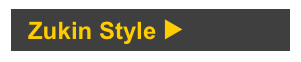   Zukin Style ▶︎
