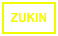 ZUKIN
