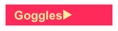   Goggles▶︎