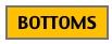 BOTTOMS